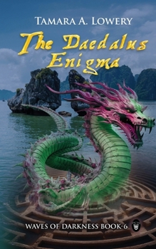 Paperback The Daedalus Enigma: Waves of Darkness Book 6 Book