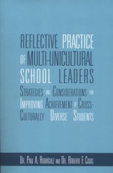 Paperback Reflective Practice of Multi-Unicultural School Leaders Book
