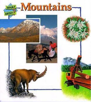 Paperback Mountains (What About... - Health and Science) Book