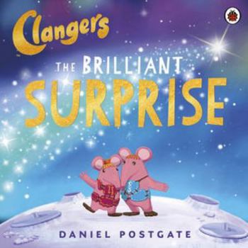 Paperback Clangers: The Brilliant Surprise Book