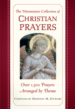 Paperback The Westminster Collection of Christian Prayers Book
