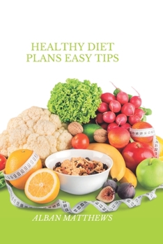 Paperback Healthy diet plans easy tips Book