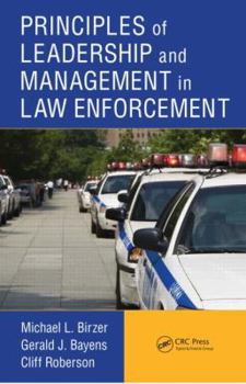 Hardcover Principles of Leadership and Management in Law Enforcement Book