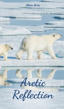 Hardcover Arctic Reflection Book