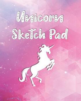 Paperback Unicorn Sketch Pad: Whimsical Sketching & Drawing Book for Girls Book