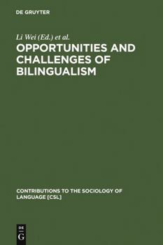 Hardcover Opportunities and Challenges of Bilingualism Book