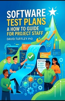 Software Project Plans: A How To Guide for Project Staff