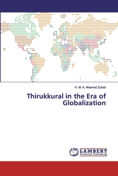 Paperback Thirukkural in the Era of Globalization Book