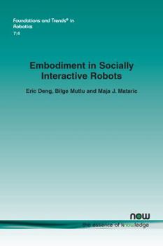 Paperback Embodiment in Socially Interactive Robots Book