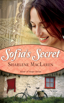 Sofia's Secret - Book #3 of the River of Hope