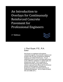 Paperback An Introduction to Overlays for Continuously Reinforced Concrete Pavement for Professional Engineers Book