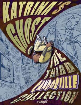 Paperback Katrina's Ghost: The Third Candorville Collection Book