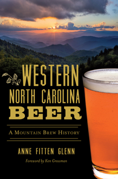 Paperback Western North Carolina Beer: A Mountain Brew History Book