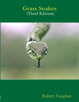 Paperback Grass Snakes Third Edition Book