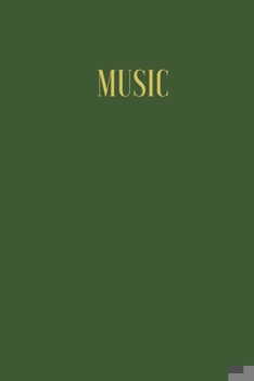 Paperback Music: Songwriters Journal for Musicians and Music Lovers . 100 Pages, 6 x 9 Journal Book