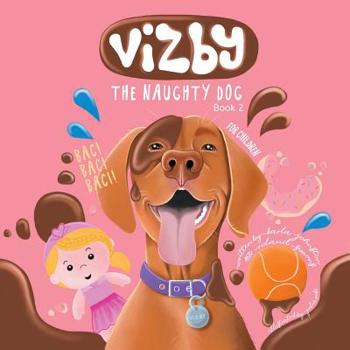 Paperback Vizby: The Naughty Dog - Book 2 Book