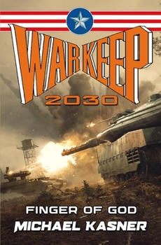 Paperback Warkeep 2030: Finger of God - Book 3 Book