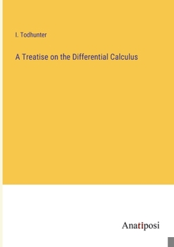 Paperback A Treatise on the Differential Calculus Book