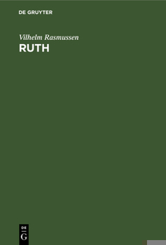 Hardcover Ruth: Tagebuch Über Die Entwicklung Eines Mädchens Von Der Geburt Bis Zum 18. Lebensjahre [German] Book