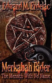 Paperback Merkabah Rider: The Mensch with No Name Book