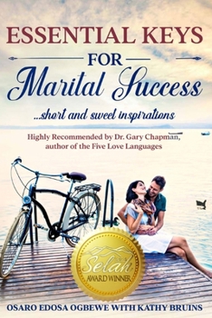 Essential Keys for Marital Success: Short & Sweet Inspirations