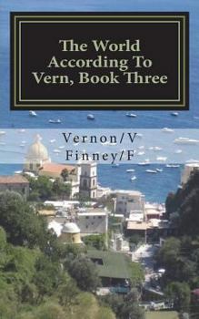 Paperback The World According To Vern, Book Three Book
