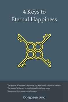 Paperback 4 Keys to Eternal Happiness: Guide to Life Book