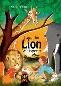 Paperback Leo the Lion Whisperer Book