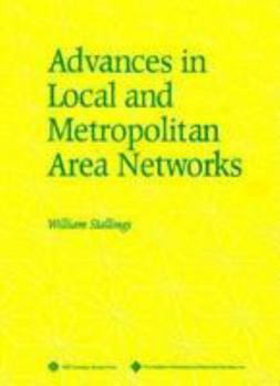 Hardcover Advances in Local and Metropolitan Area Networks Book
