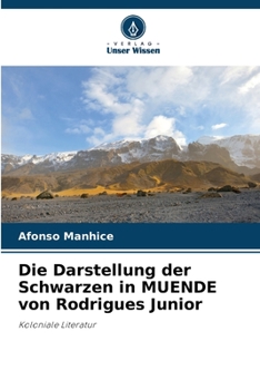 Paperback Die Darstellung der Schwarzen in MUENDE von Rodrigues Junior [German] Book