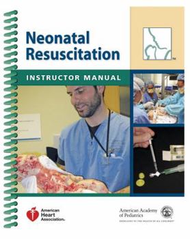 Spiral-bound Neonatal Resuscitation Instructor Manual Book