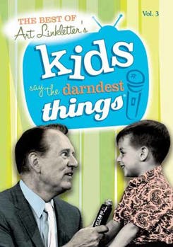 DVD The Best of Kids Say the Darndest Things Volume 3 Book