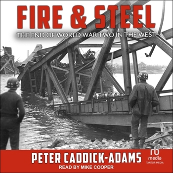MP3 CD Fire and Steel: The End of World War Two in the West Book
