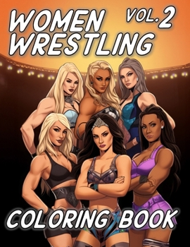 Paperback Women Wrestling Coloring Book Volume 2 Book