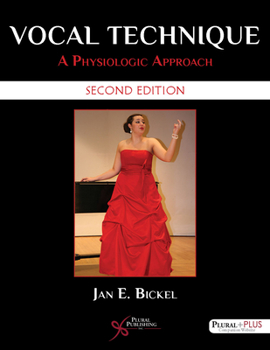 Paperback Vocal Technique: A Physiologic Approach, Second Edition Book