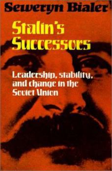 Paperback Stalin's Successors: Leadership, Stability, and Change in the Soviet Union Book