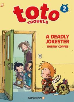 Les Blagues de Toto, tome 2 : La Rentrée des crasses - Book #2 of the Les Blagues De Toto (Toto Trouble)