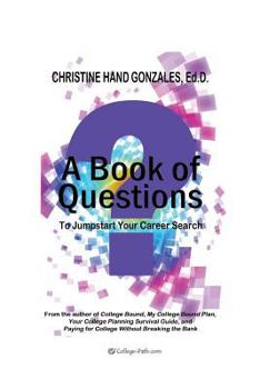Book of Questions: To Jumpstart Your Career Search