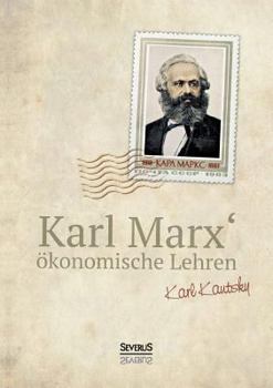 Paperback Karl Marx´ Ökonomische Lehren: Gemeinverständlich dargestellt und erläutert von Karl Kautsky [German] Book