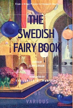 The Swedish Fairy Book: [Illustrated Edition]