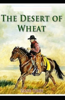 Paperback The Desert of Wheat Illustrated Book