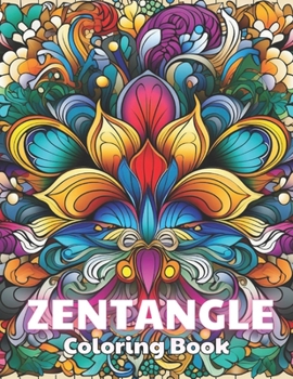 Paperback Zentangle Coloring Book: 100+ Unique and Beautiful Designs Book