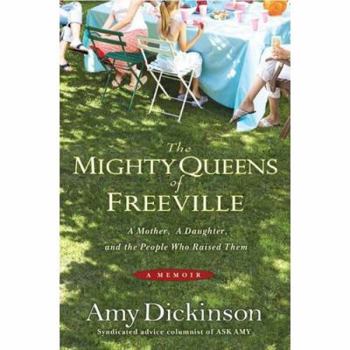 Hardcover The Mighty Queens of Freeville: A Mother, a Daughter, and the Town That Raised Them Book