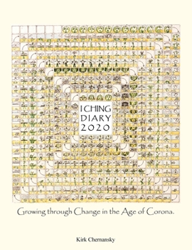 Paperback I Ching Diary: Growing Through Change in the Age of Corona. Book