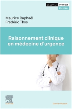 Paperback Raisonnement Clinique En Médecine d'Urgence [French] Book