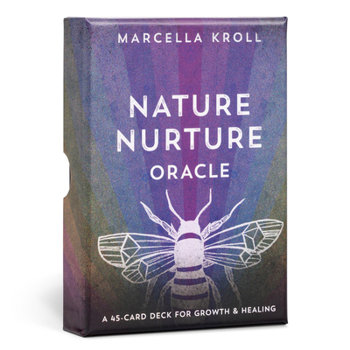 Misc. Nature Nurture Oracle: A 45-Card Deck for Growth & Healing Book
