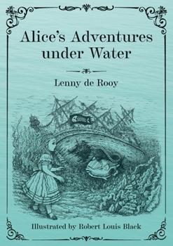 Paperback Alice's Adventures under Water Book