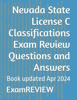 Paperback Nevada State License C Classifications Exam Review Questions and Answers Book