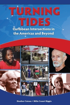 Paperback Turning Tides: Caribbean Intersections in the Americas and Beyond Book