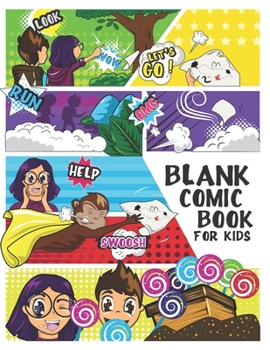 Paperback Blank Comic Book For Kids: Write and Draw Your Own Comics - 120 Blank Pages with a Variety of Templates for Creative Kids, 8.5" x 11" Comic Sketc Book